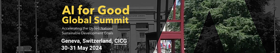 2024 AI for Good Global Summit
