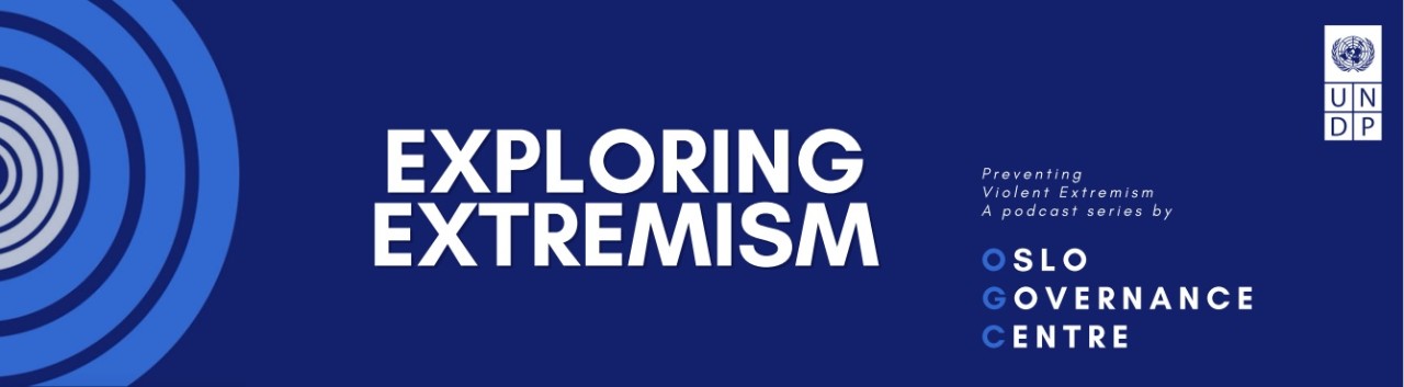 Podcast Exploring Extremism