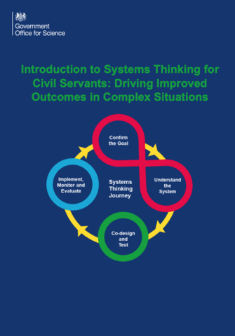 Introduction to Systems Thinking for Civil Servants: Driving Improved Outcomes in Complex Situations