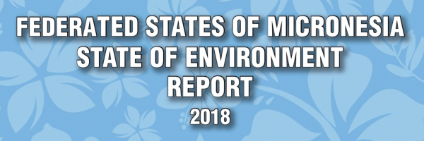 FSM State of Environment Report 2018